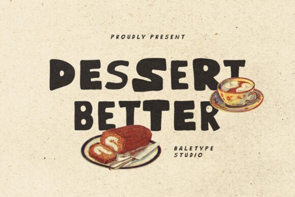 Dessert Better: A Hand-Drawn Font for Standout Designs