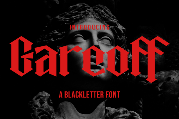 Garcoff: A Dramatic Gothic Blackletter Typeface