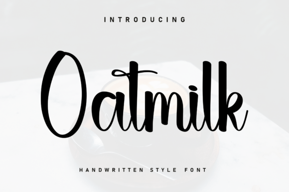 Oatmilk: A Handwritten Font for Heartfelt Design