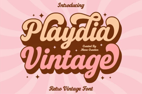 Playdia Vintage: A Groovy Retro Script for Modern Design