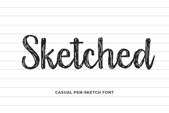 Sketched: A Pen-Sketched Font for Creative Projects
