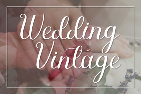 Wedding Vintage: A Chic Script Font for Timeless Elegance